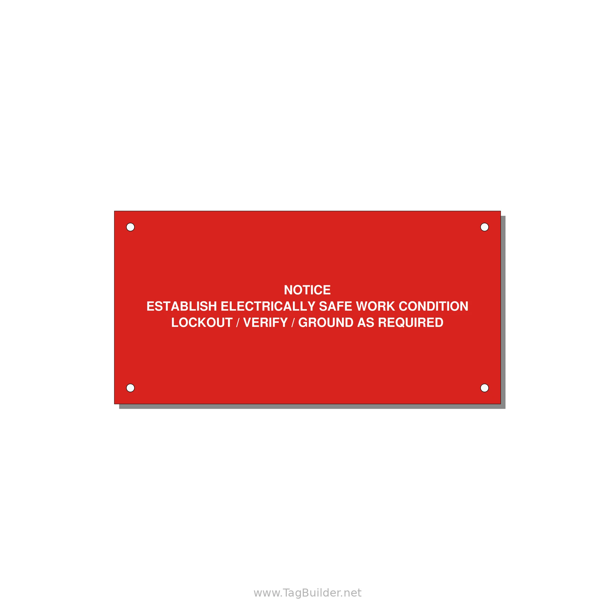 Establish Electrically Safe Work Condition Label — 6x3" White on Red, Holes