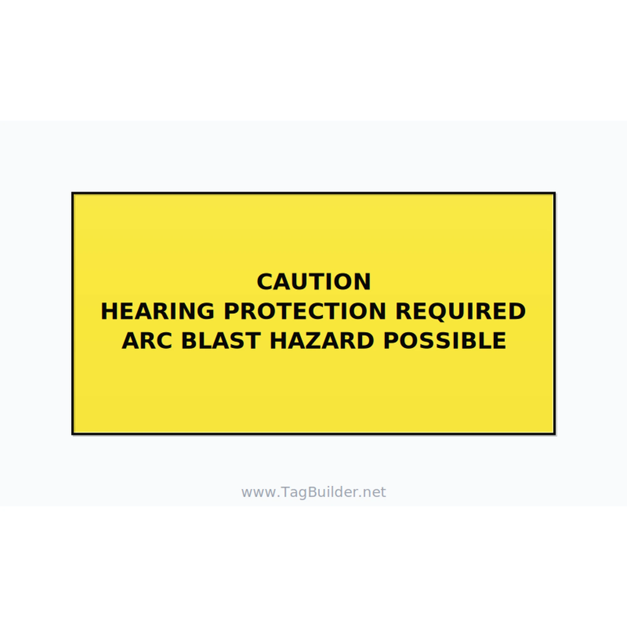 Hearing Protection Required Label (Arc Blast) — 6x3 Adhesive