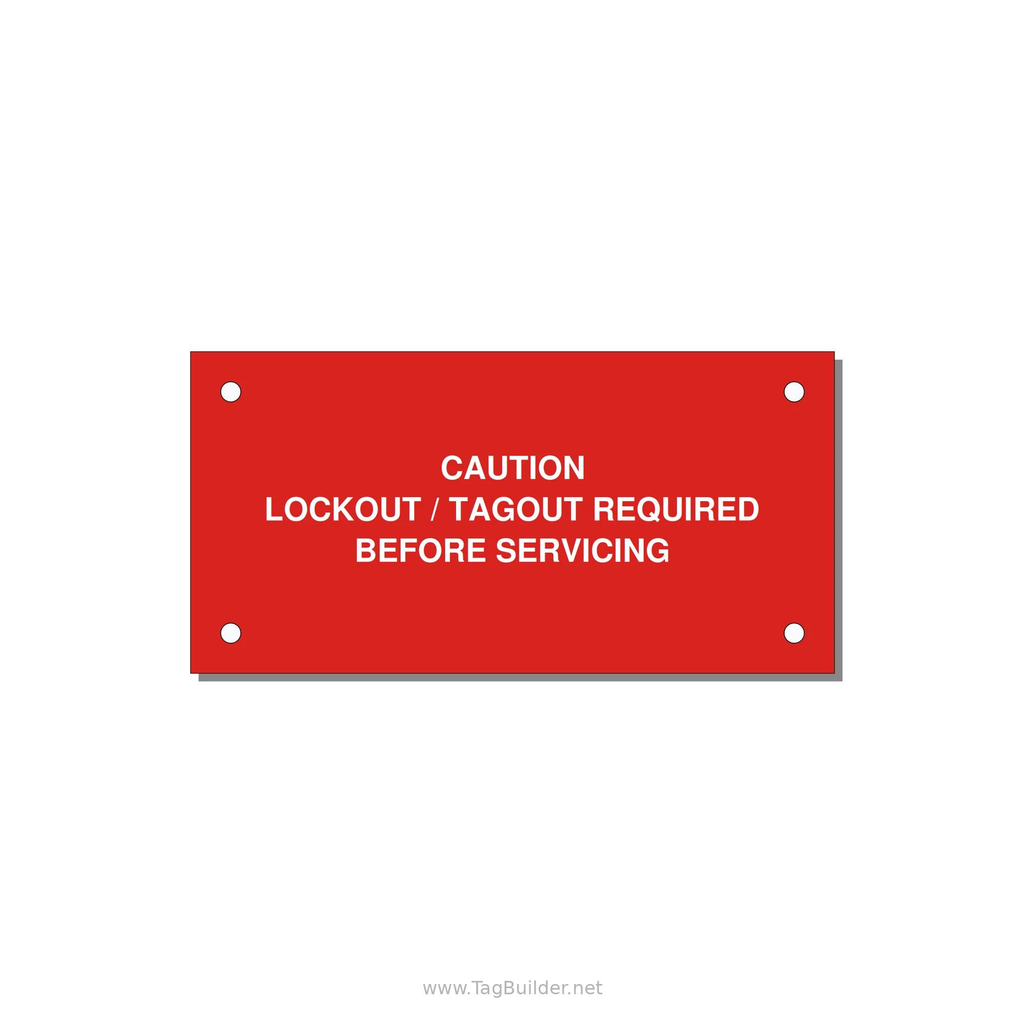 Lockout/Tagout Requi — 4x2" White on Red, Holes