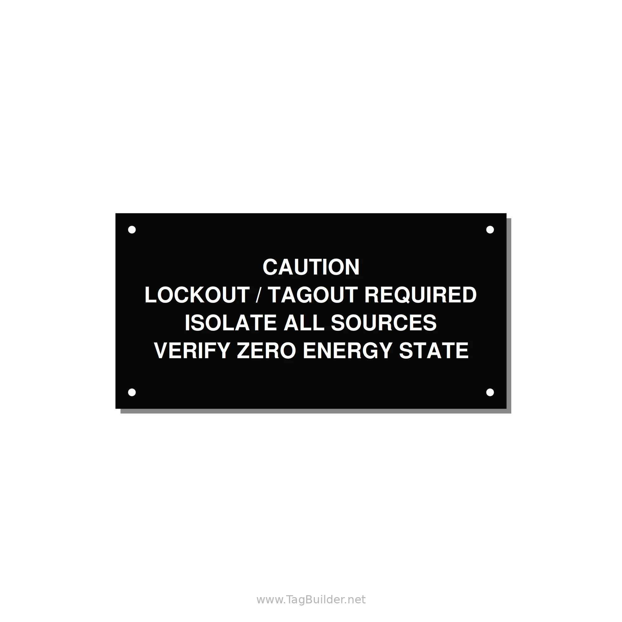 Lockout/Tagout Requi — 6x3" White on Black, Holes