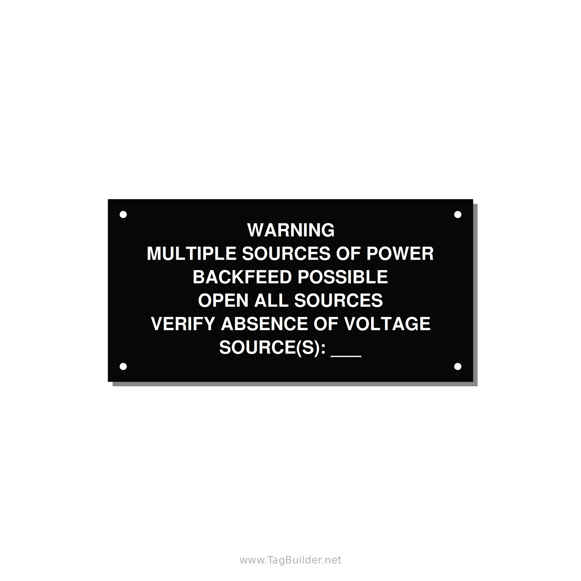Multiple Power Sources Label (Backfeed Warning) — 6x3" White on Black, Holes