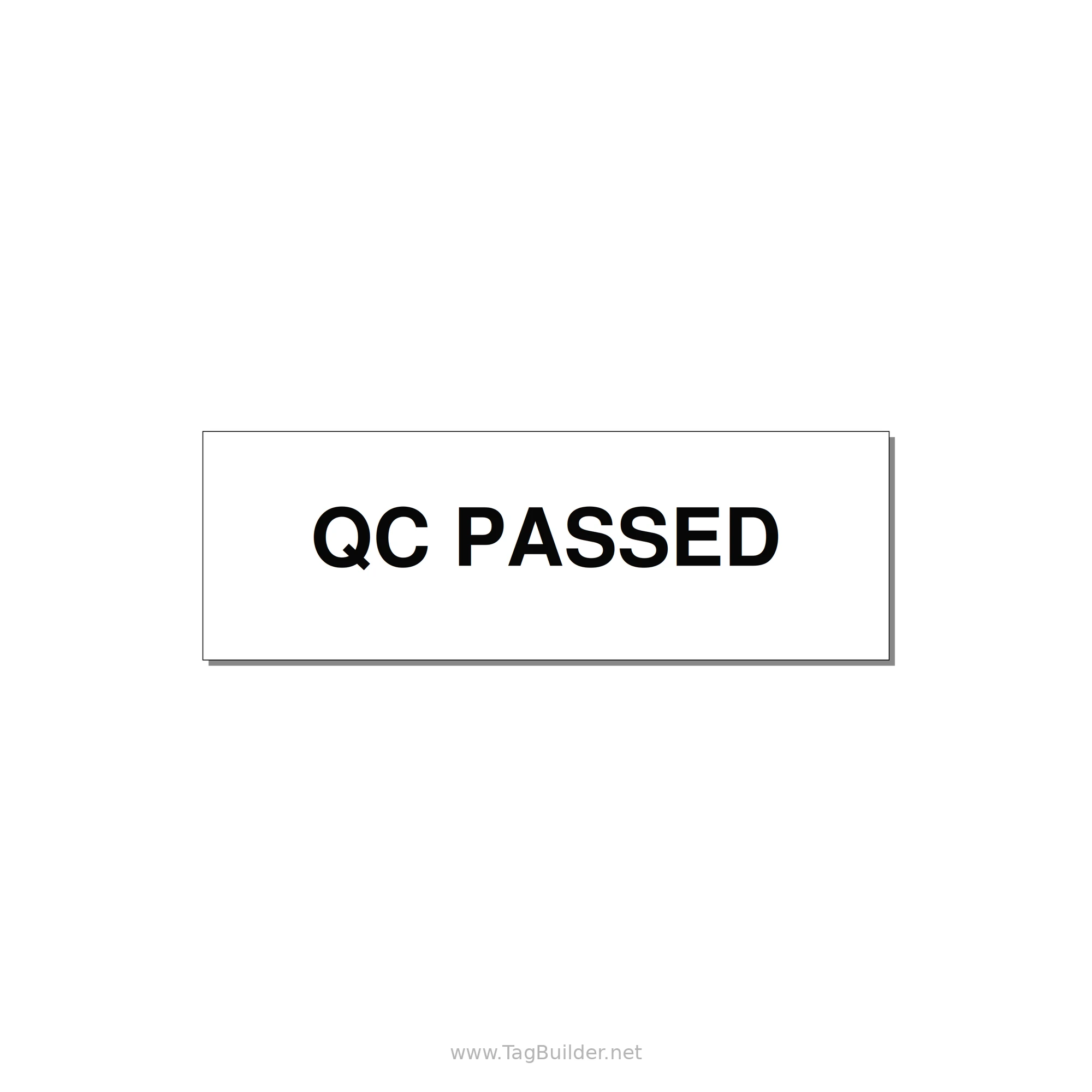 QC Passed Label – OEM Manufacturing — 3x1" Black on White, Adhesive
