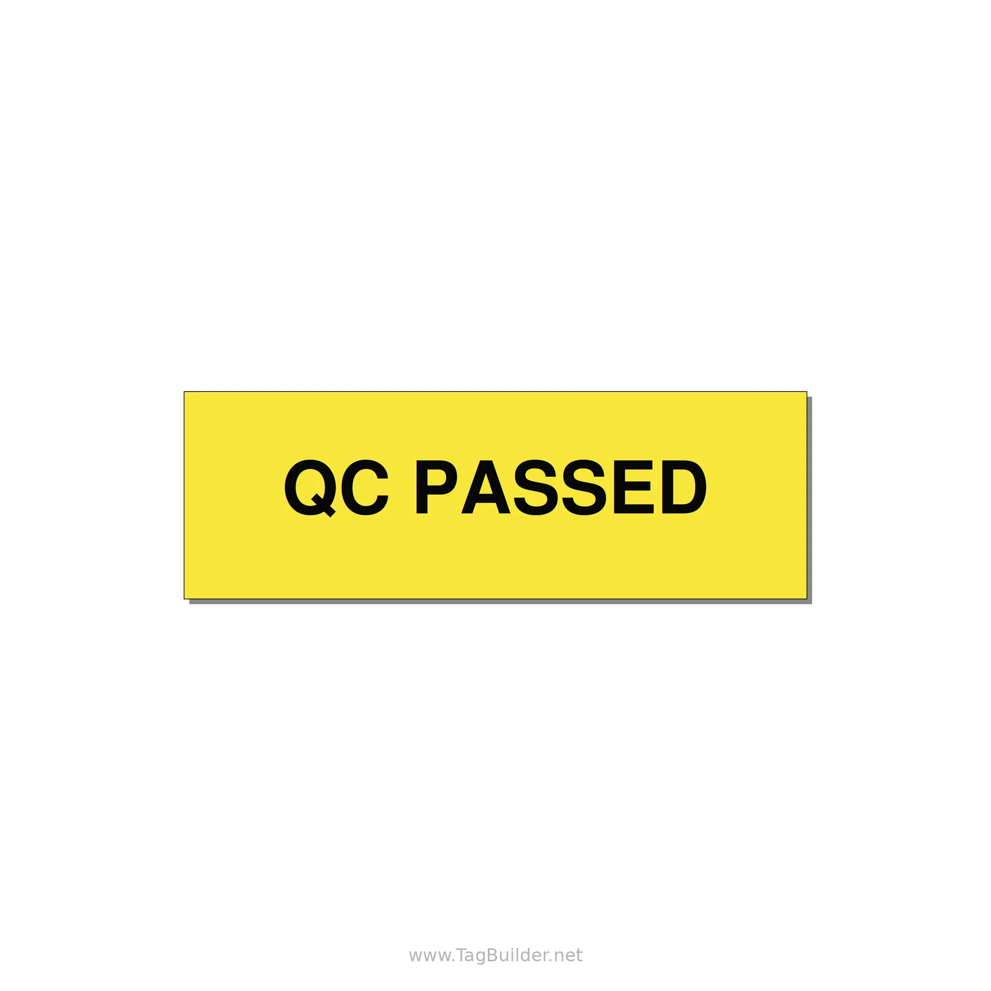 QC Passed Label – OEM Manufacturing — 3x1" Black on Yellow, Adhesive