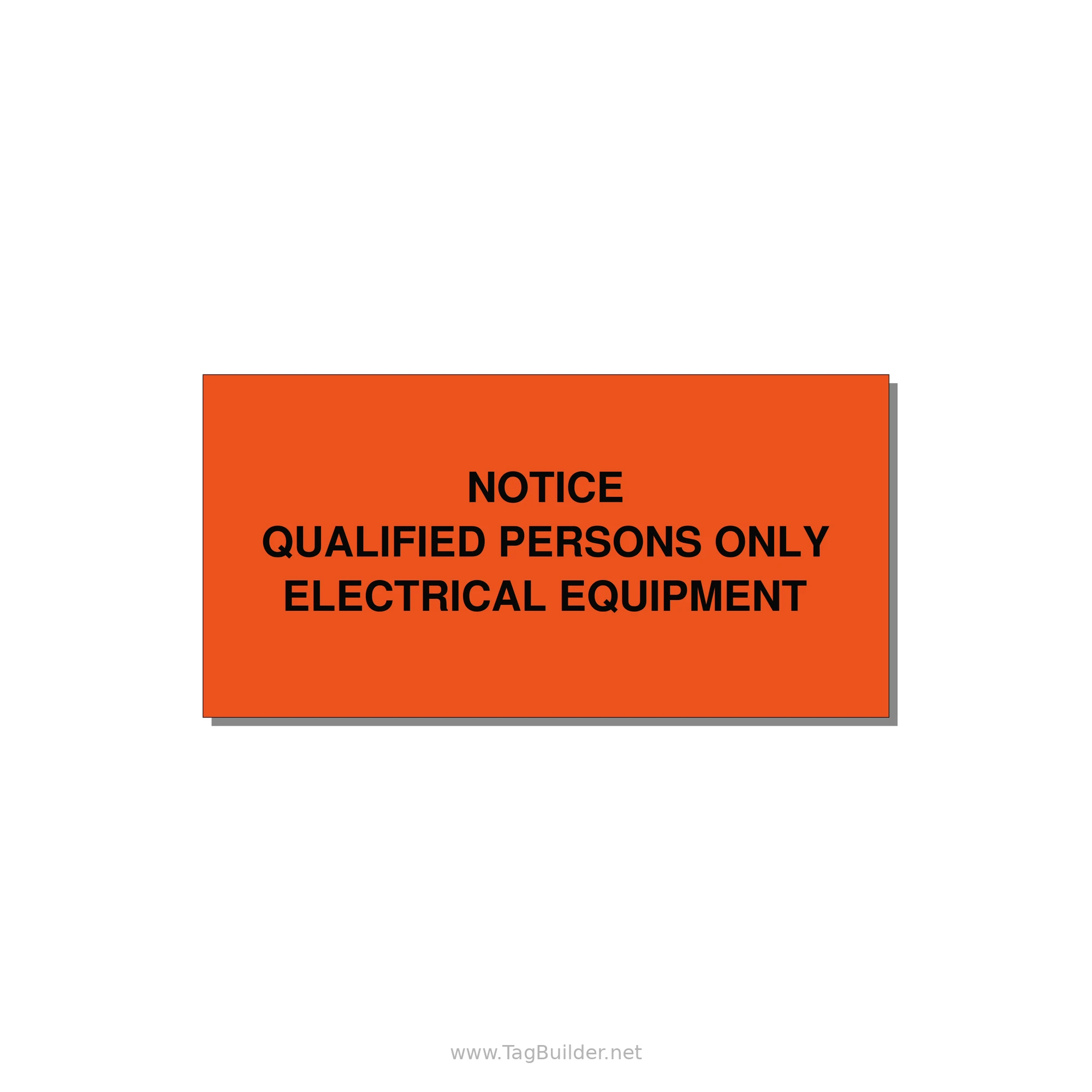 Qualified Persons Only Label — 4x2" Black on Orange, Adhesive