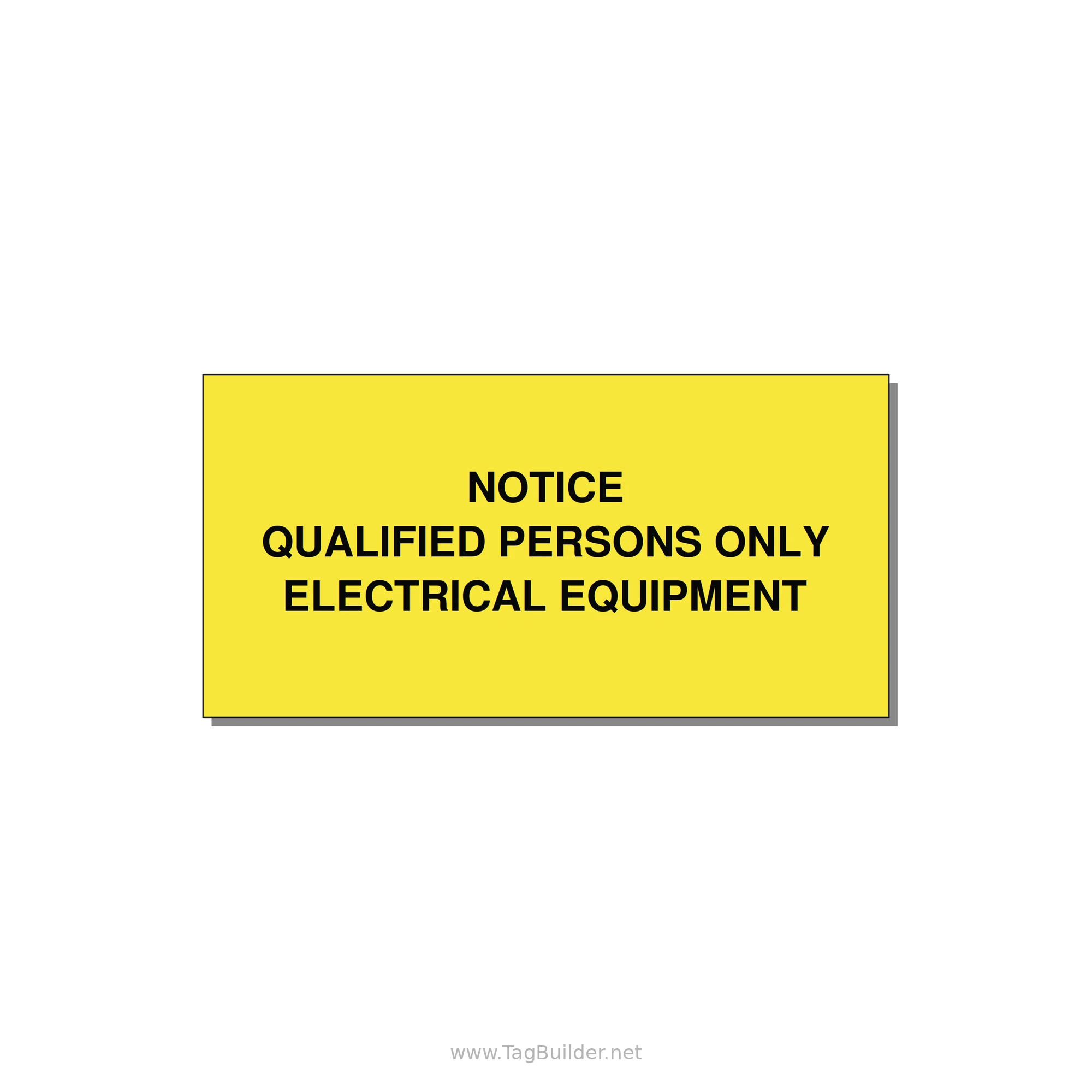 Qualified Persons Only Label — 4x2" Black on Yellow, Adhesive