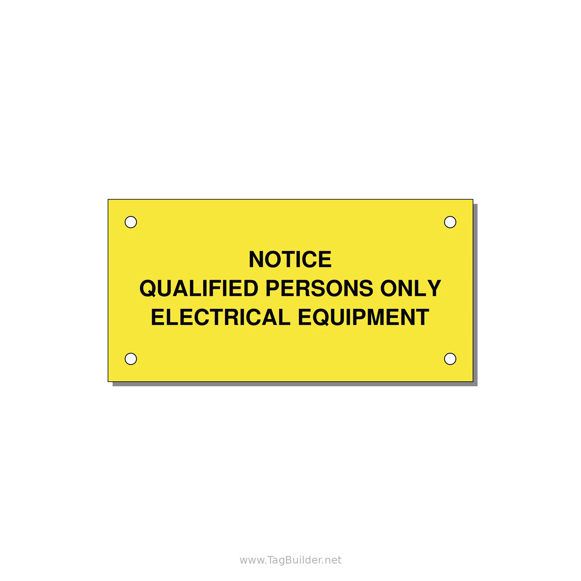 Qualified Persons Only Label — 4x2" Black on Yellow, Holes