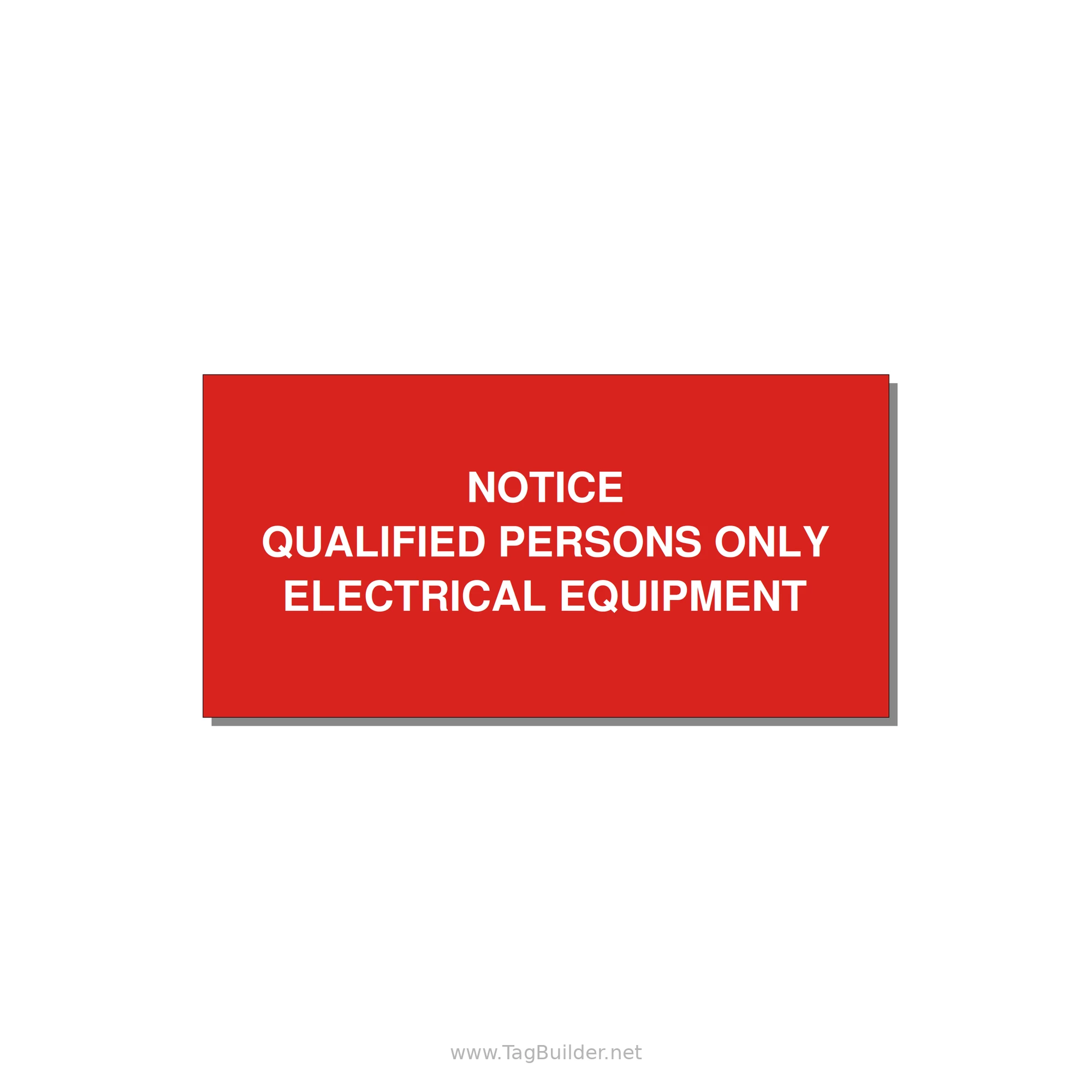 Qualified Persons Only Label — 4x2" White on Red, Adhesive