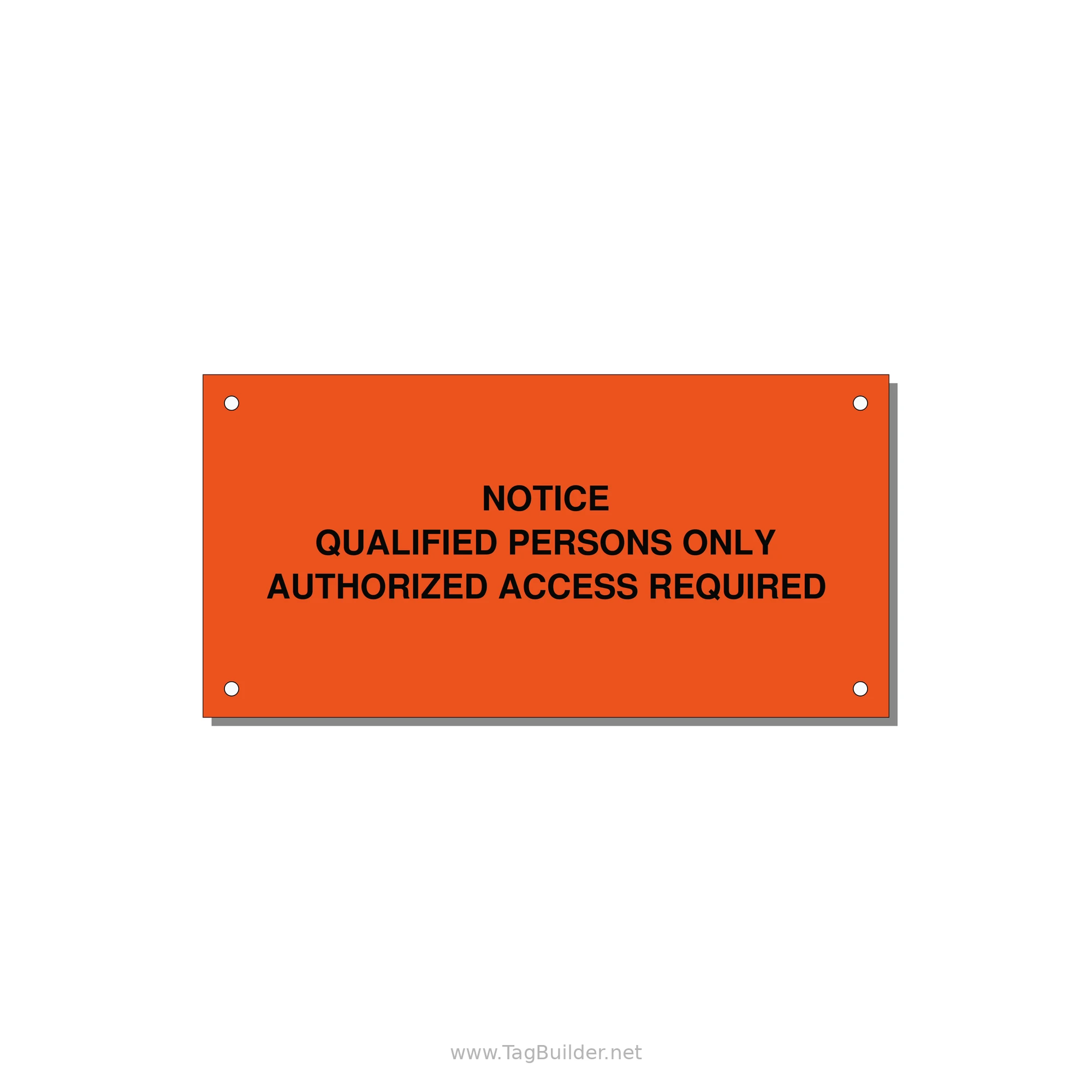 Qualified Persons Only Label — 6x3" Black on Orange, Holes
