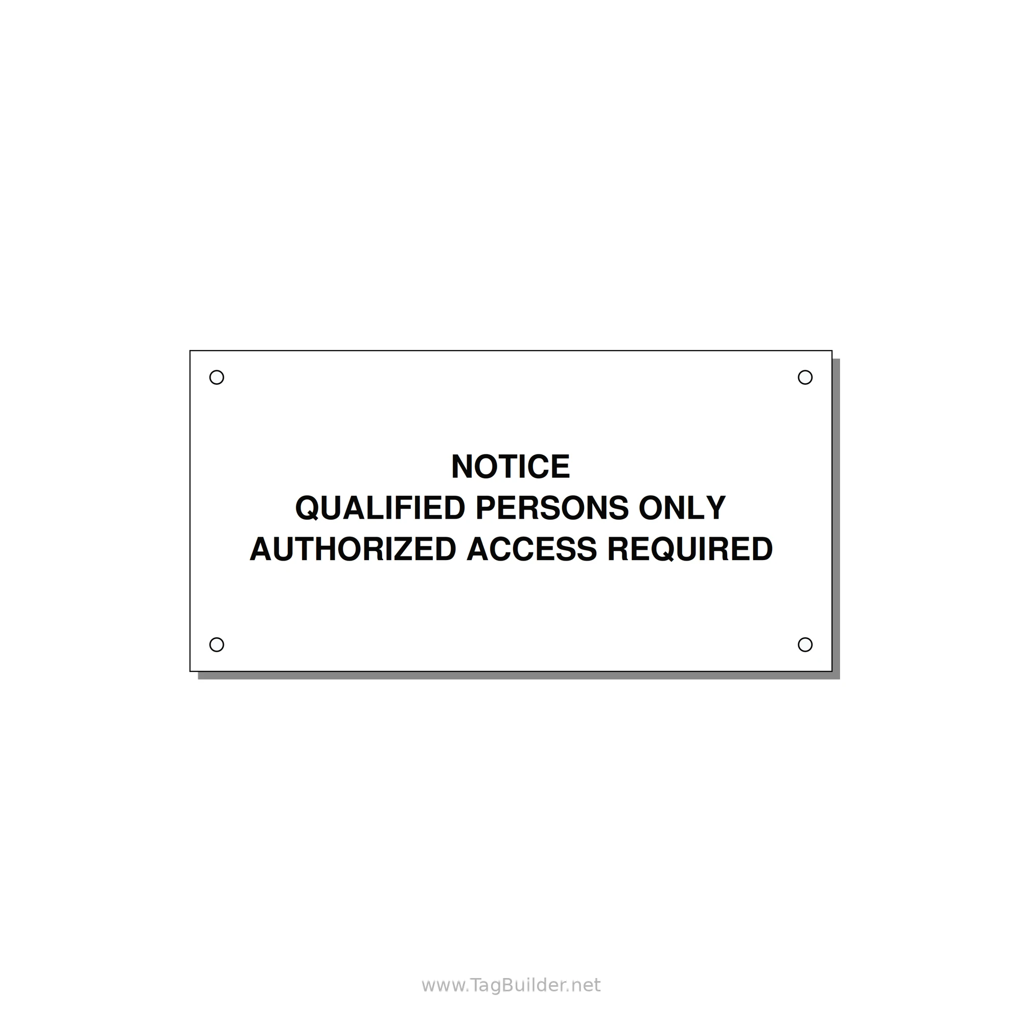 Qualified Persons Only Label — 6x3" Black on White, Holes