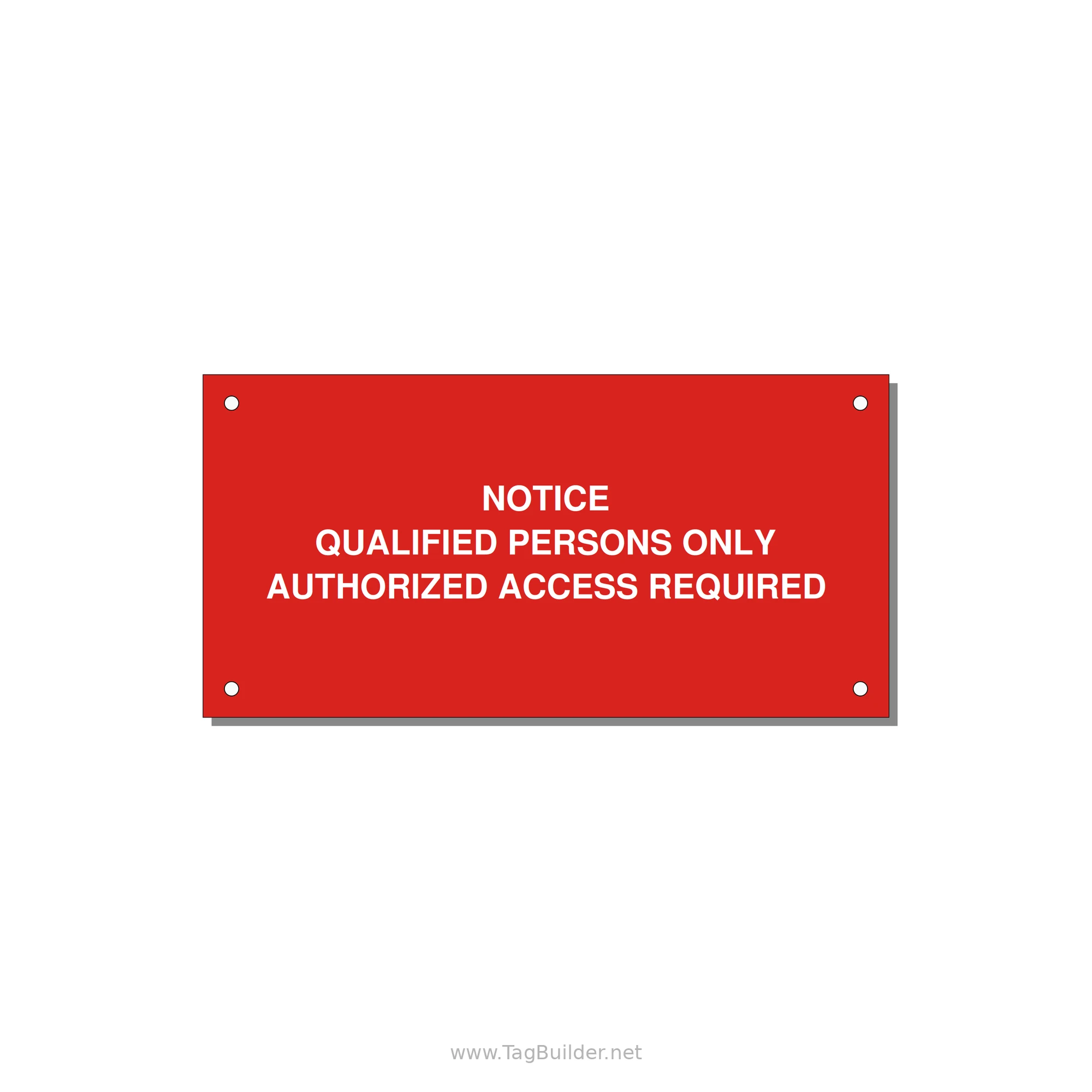 Qualified Persons Only Label — 6x3" White on Red, Holes