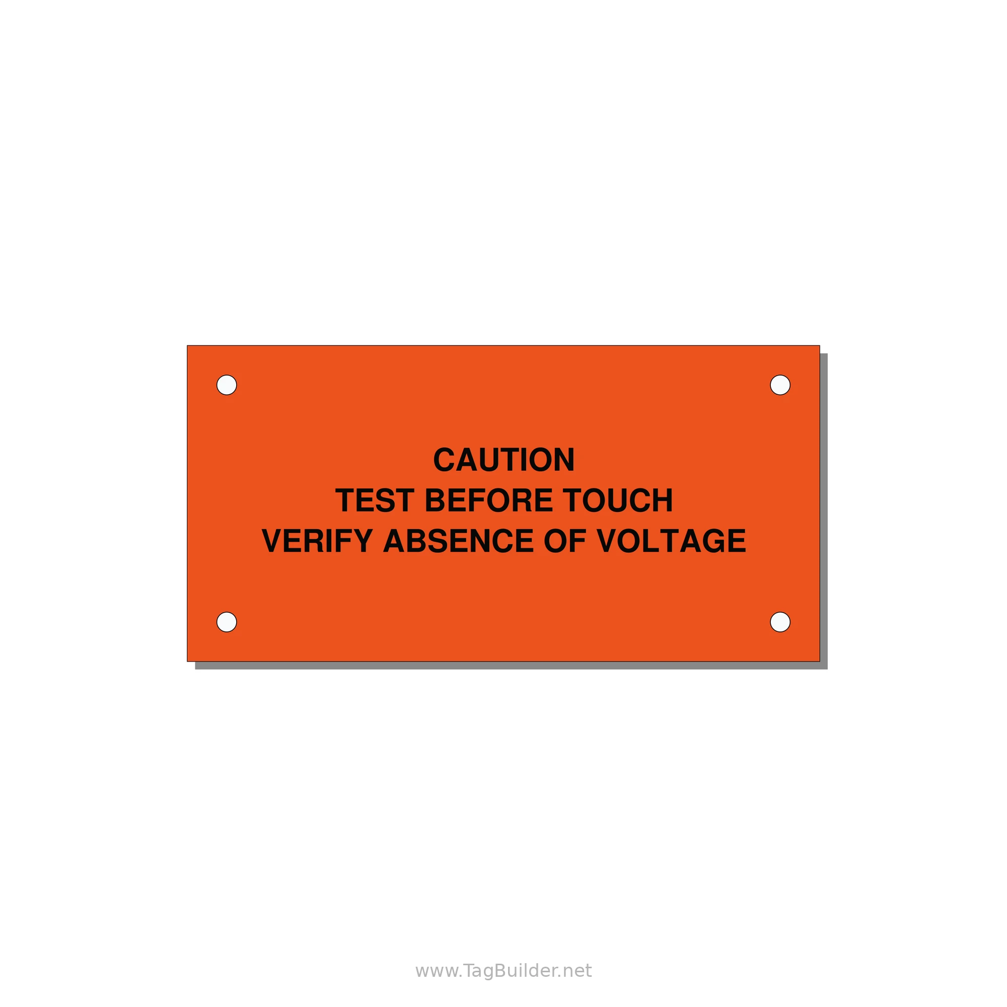 Test Before Touch Label — 4x2" Black on Orange, Holes