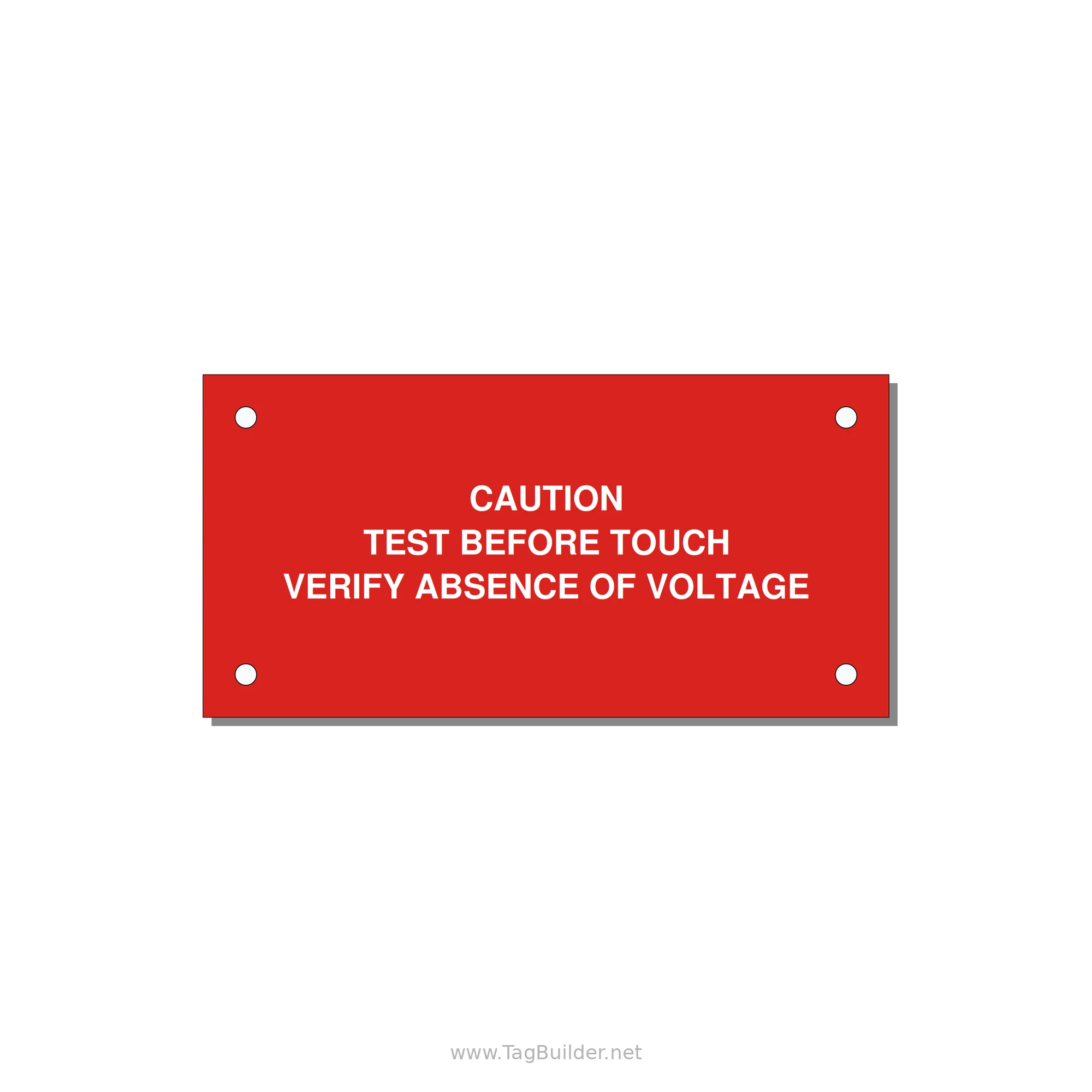 Test Before Touch Label — 4x2" White on Red, Holes
