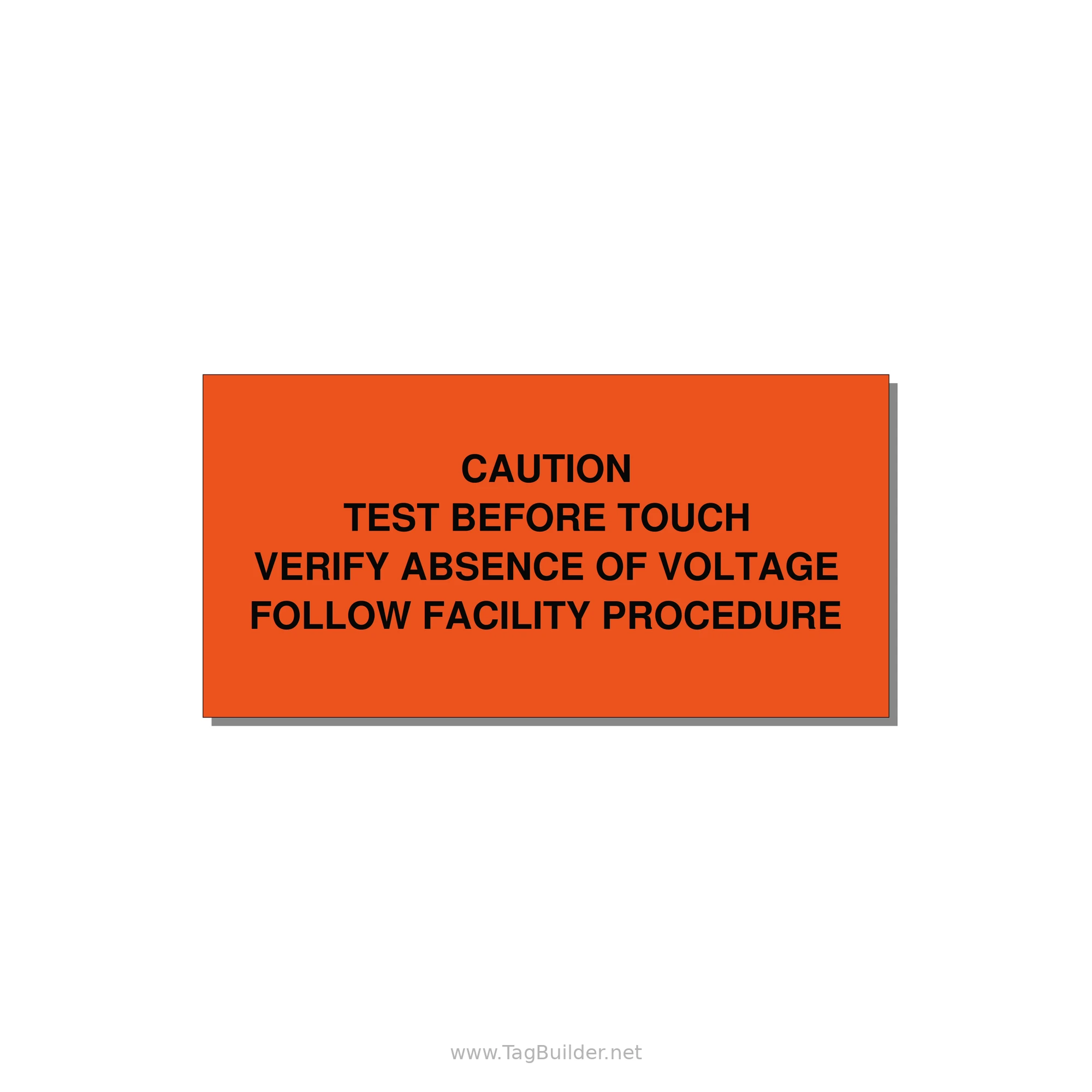 Test Before Touch Label — 6x3" Black on Orange, Adhesive