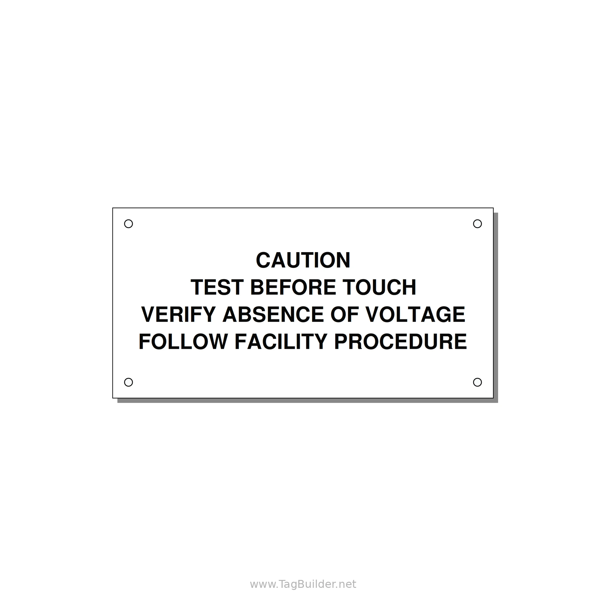 Test Before Touch Label — 6x3" Black on White, Holes