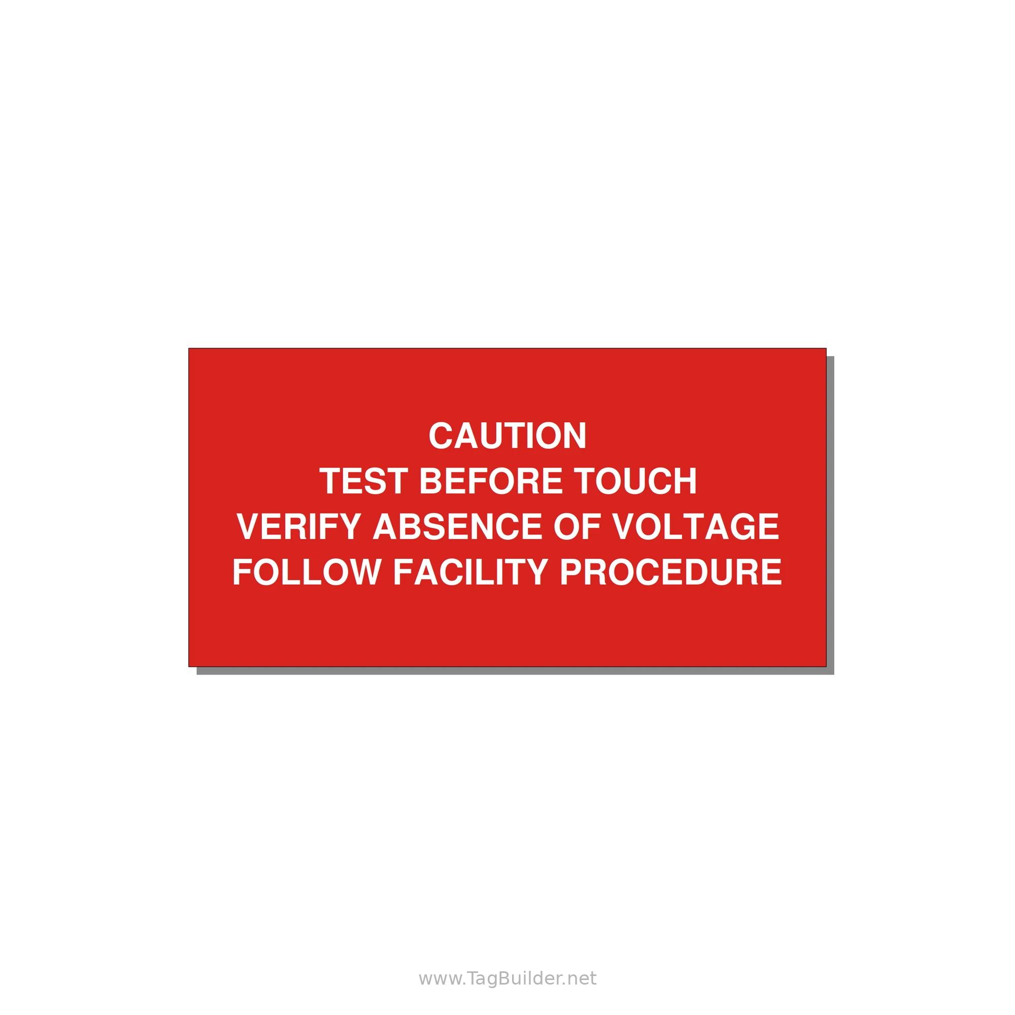 Test Before Touch Label — 6x3" White on Red, Adhesive