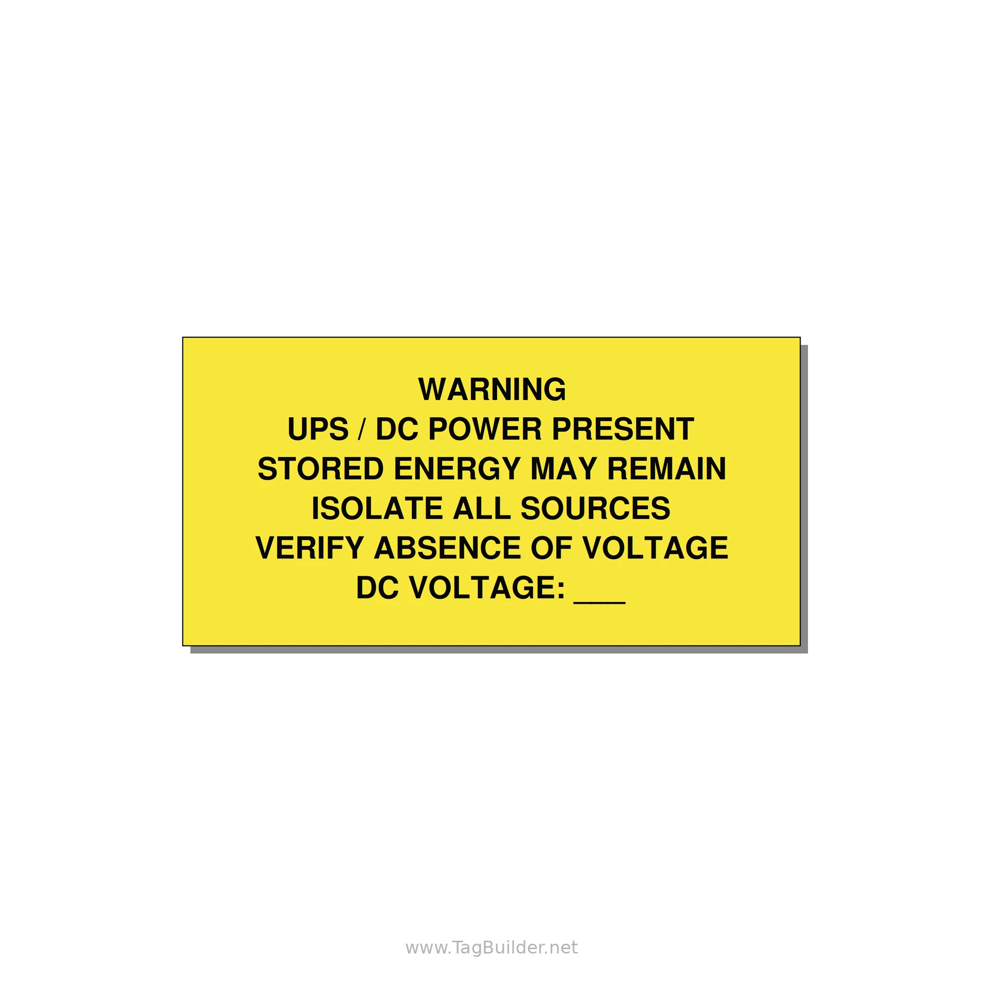 UPS / DC Power Present Label — 6x3" Black on Yellow, Adhesive