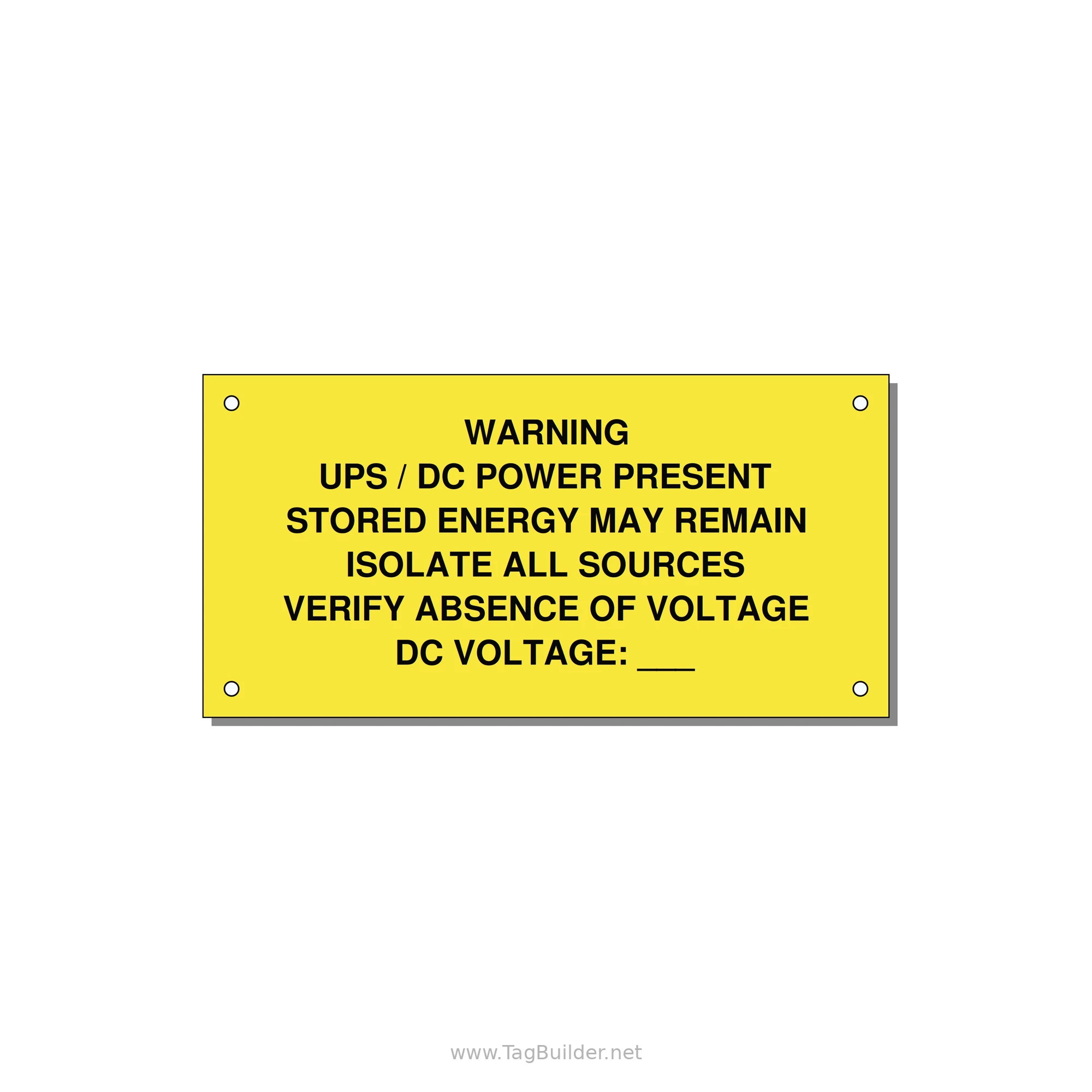 UPS / DC Power Present Label — 6x3" Black on Yellow, Holes