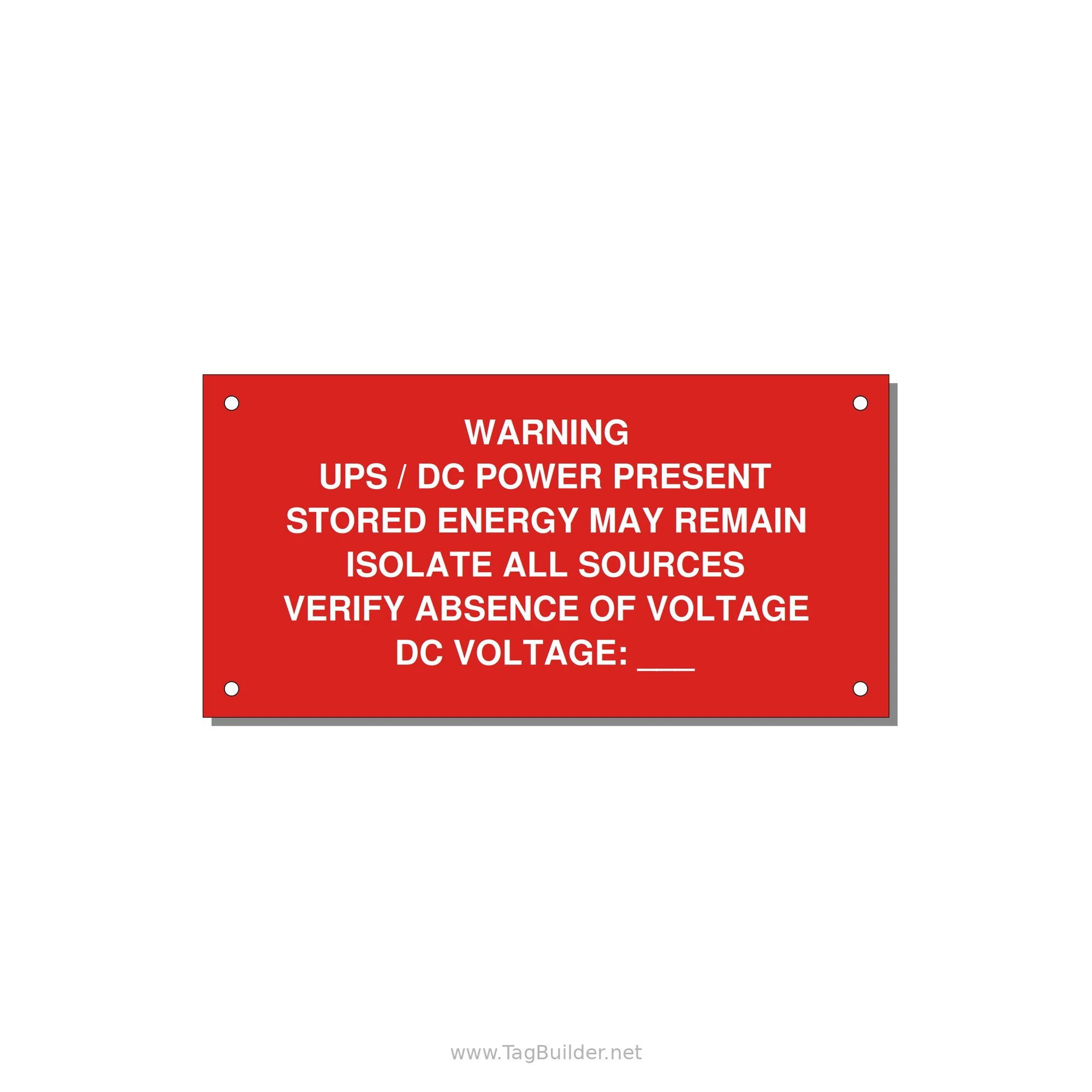UPS / DC Power Present Label — 6x3" White on Red, Holes