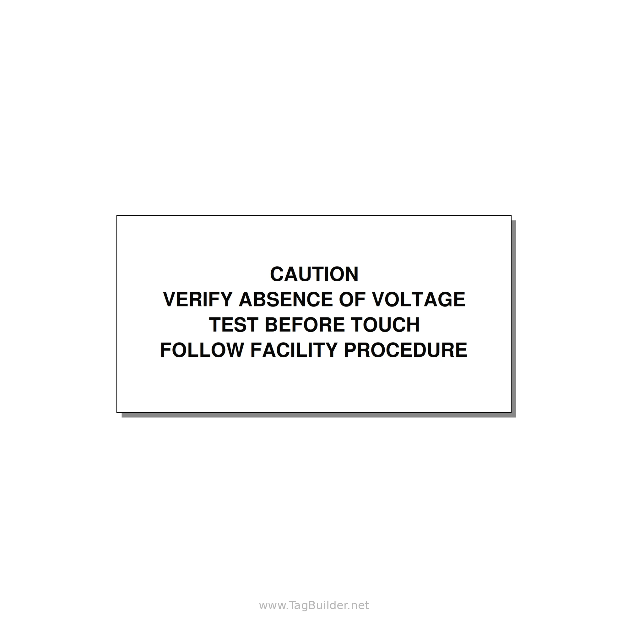 Verify Absence of Voltage Label — 4x2" Black on White, Adhesive