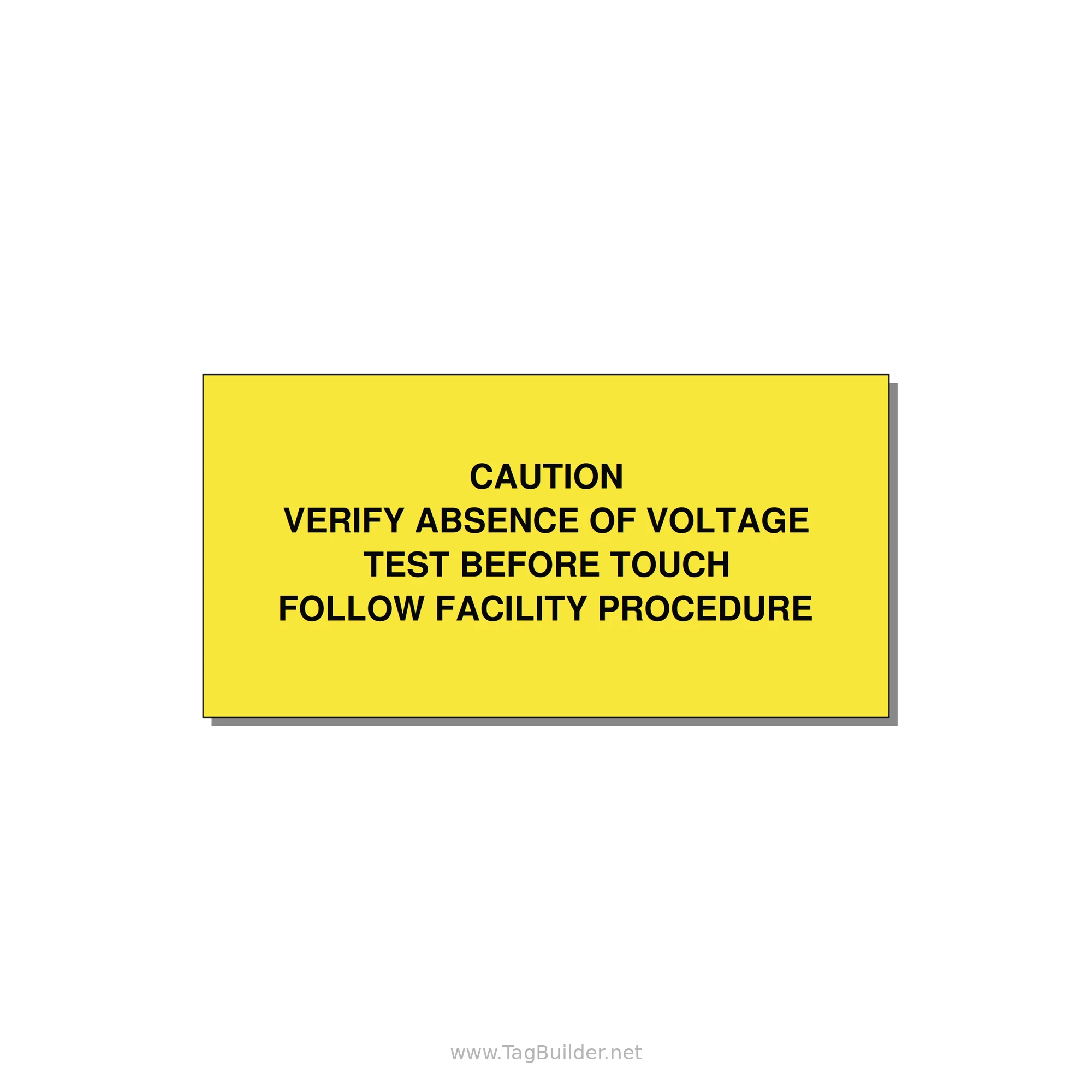 Verify Absence of Voltage Label — 4x2" Black on Yellow, Adhesive