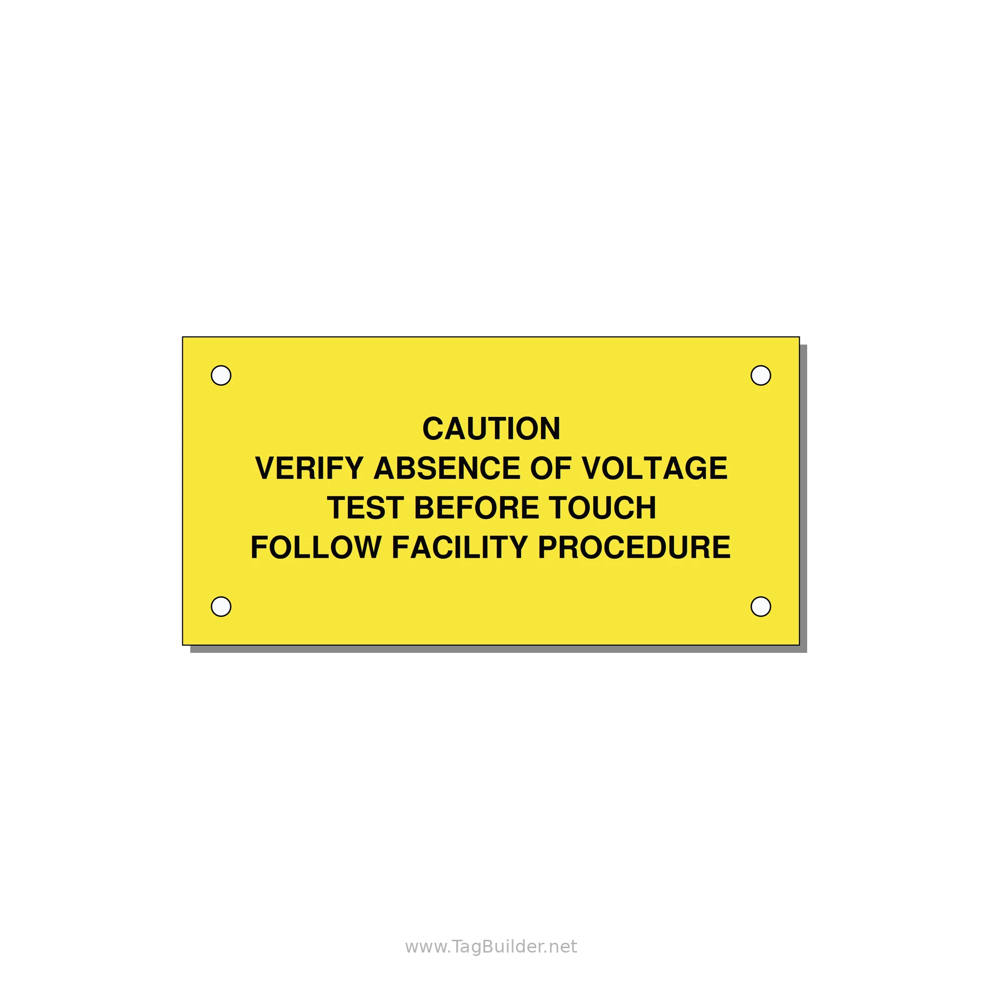Verify Absence of Voltage Label — 4x2" Black on Yellow, Holes