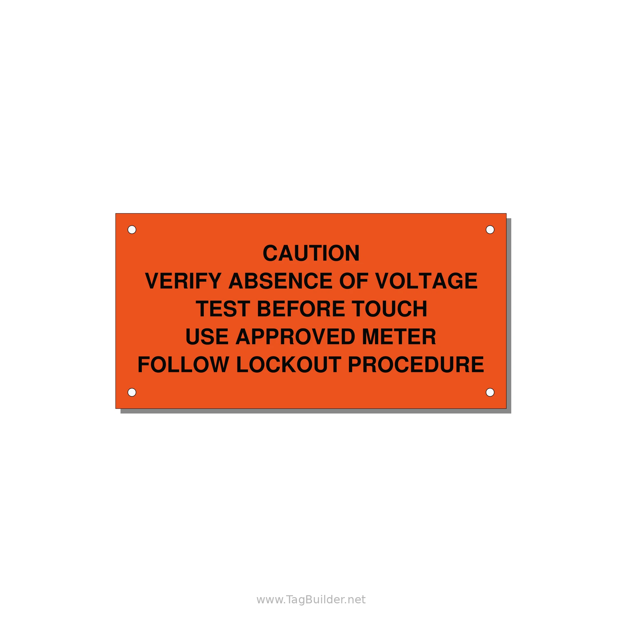 Verify Absence of Voltage Label — 6x3" Black on Orange, Holes