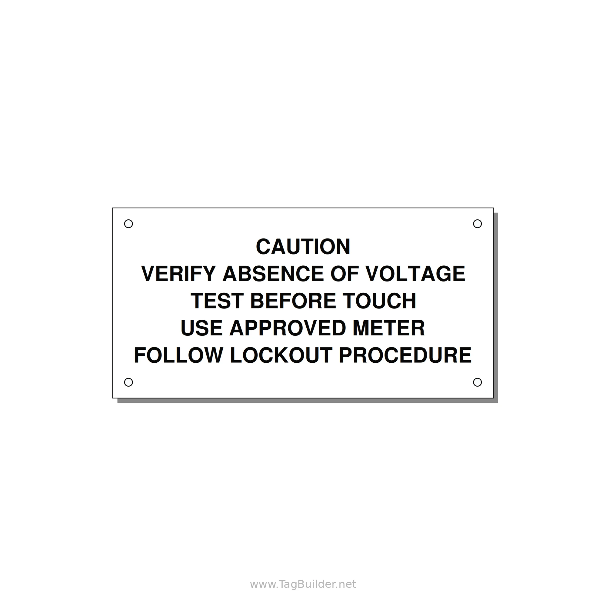 Verify Absence of Voltage Label — 6x3" Black on White, Holes