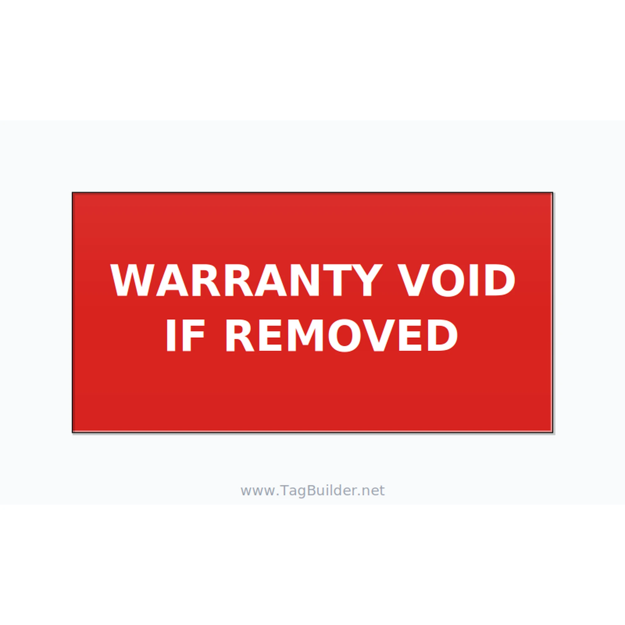 Warranty Void If Removed Label – OEM Equipment