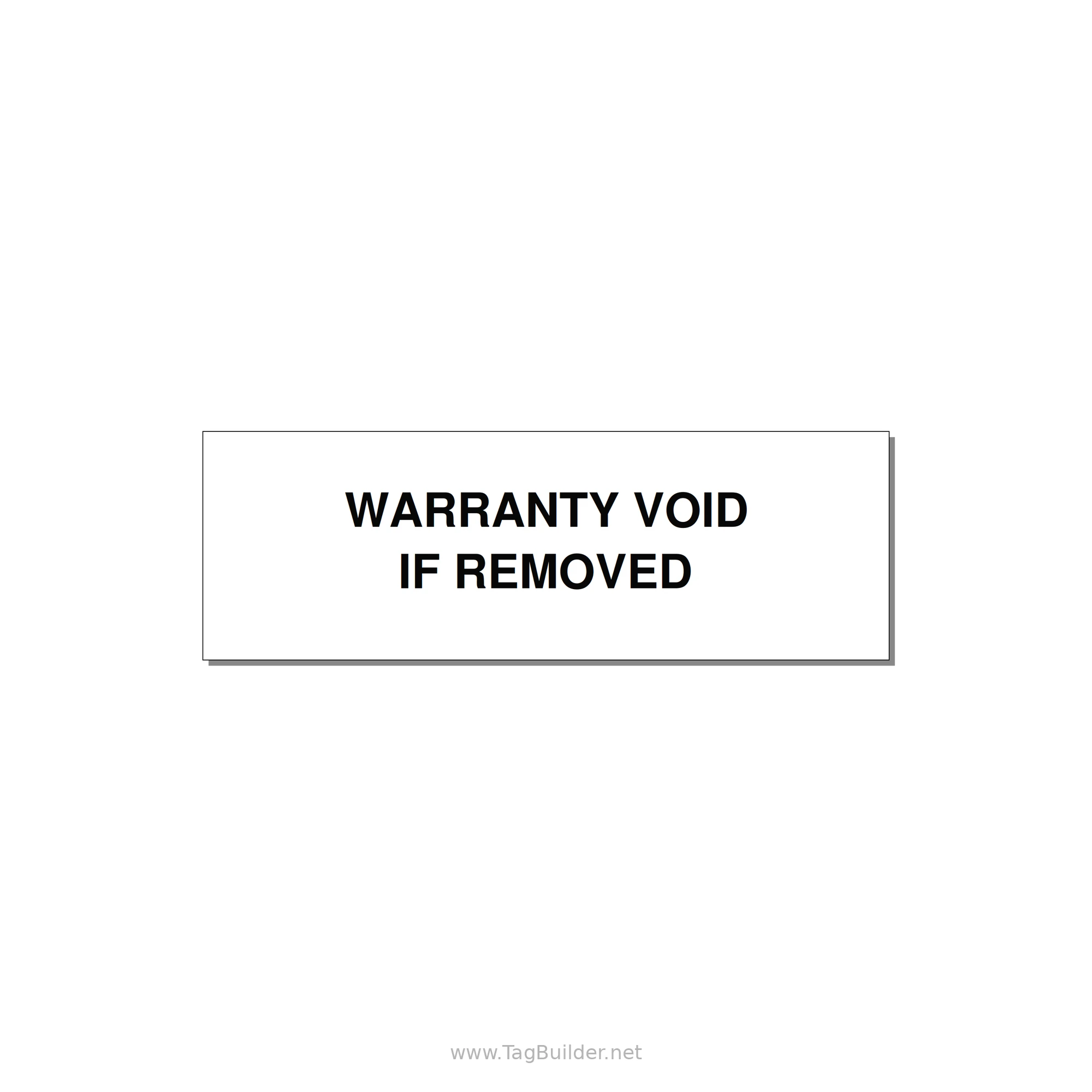 Warranty Void If Removed Label – OEM Equipment — 3x1" Black on White, Adhesive