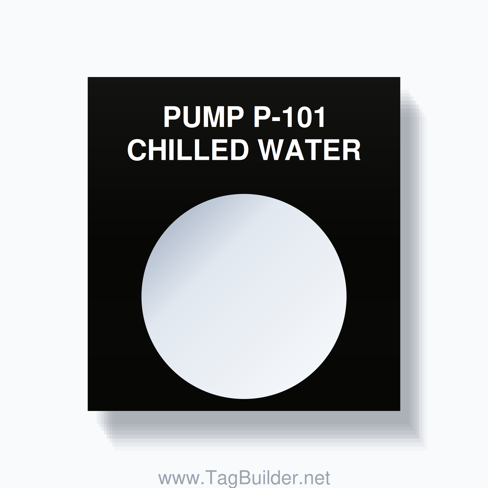 30mm Ring Tag – PUMP P-101 CHILLED WATER, Two-Line 800T Square, White on Black