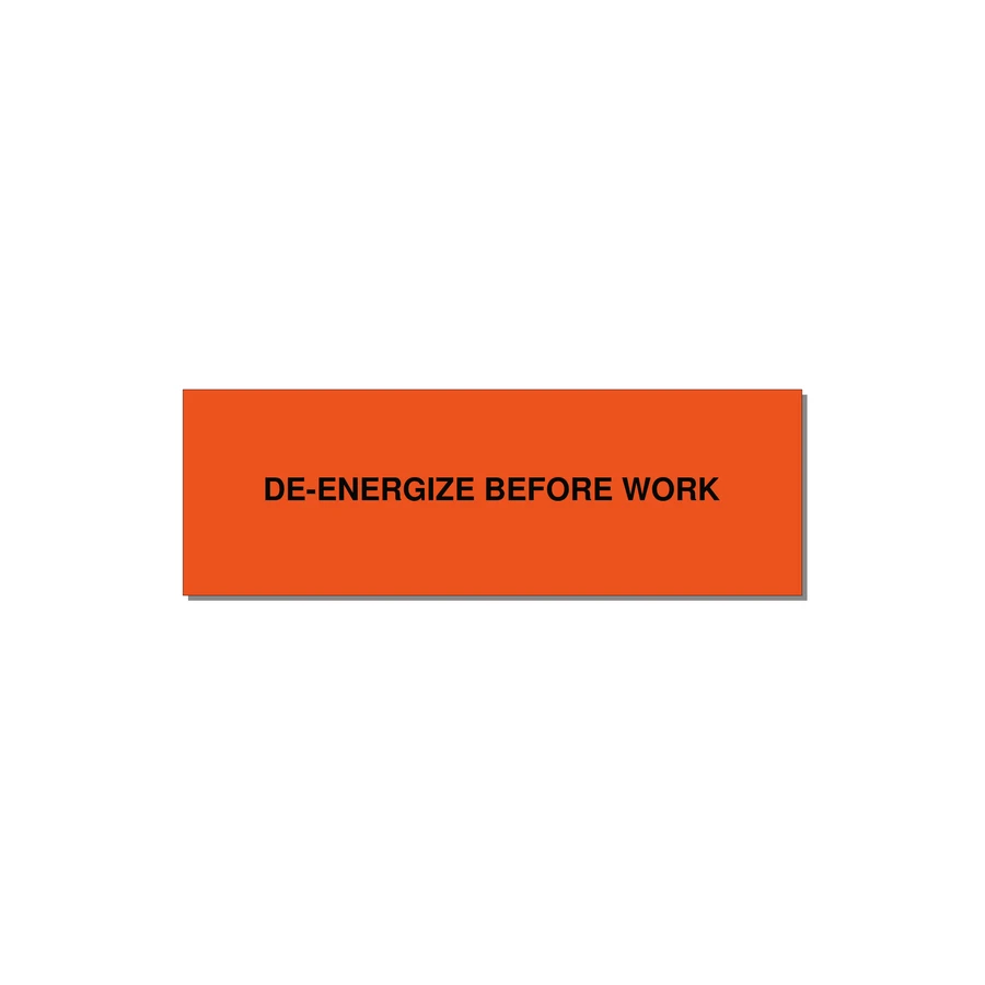 3.0x1.0" Safety Label - DE-ENERGIZE BEFORE WORK — 3x1" Black on Orange, Holes