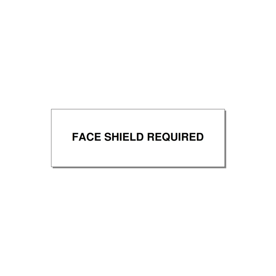 3.0x1.0" Safety Label - FACE SHIELD REQUIRED — 3x1" Black on White, Adhesive