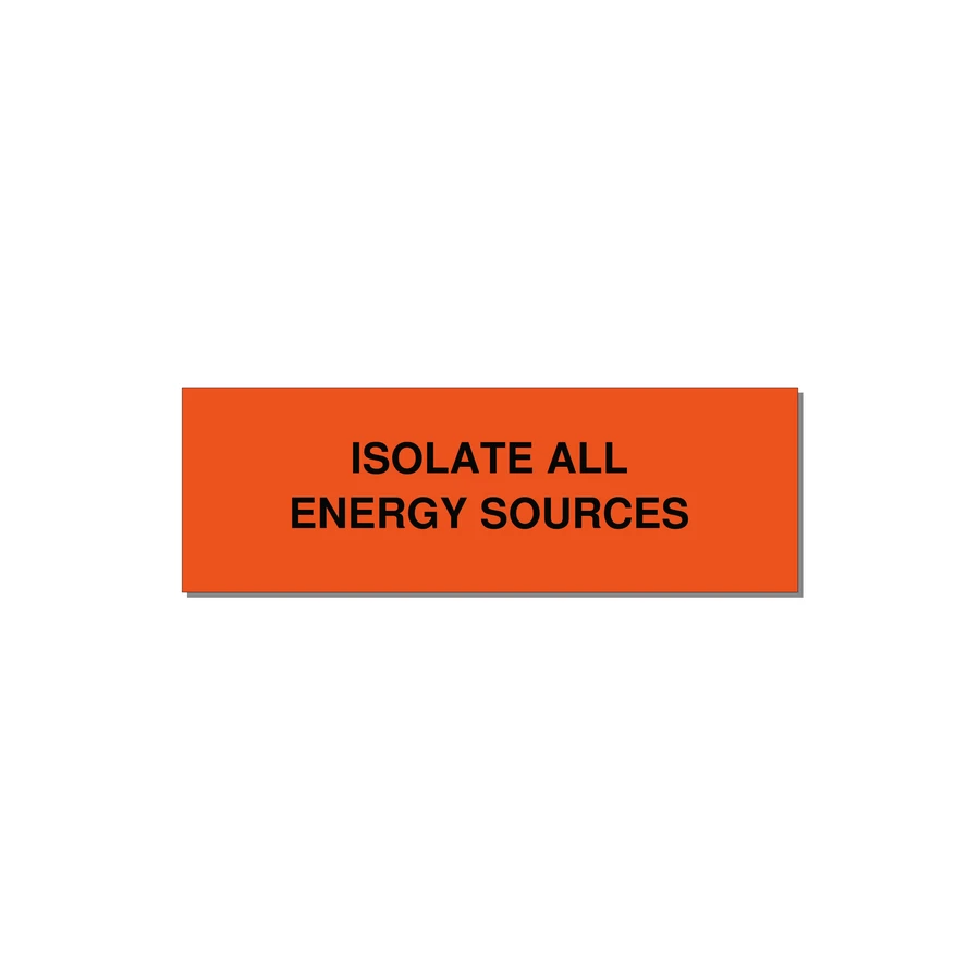 3.0x1.0" Safety Label - ISOLATE ALL ENERGY SOURCE — 3x1" Black on Orange, Holes