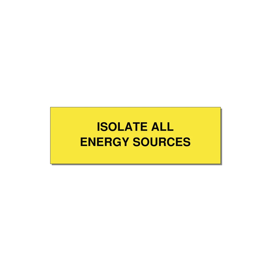 3.0x1.0" Safety Label - ISOLATE ALL ENERGY SOURCE — 3x1" Black on Yellow, Holes