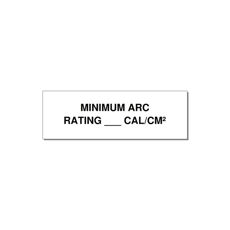 3.0x1.0" Safety Label - MINIMUM ARC RATING ___ CA — 3x1" Black on White, Adhesive