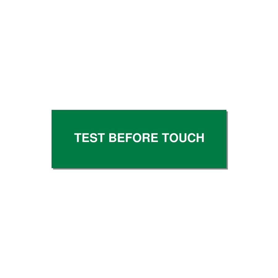 3.0x1.0" Safety Label - TEST BEFORE TOUCH — 3x1" White on Green, Holes