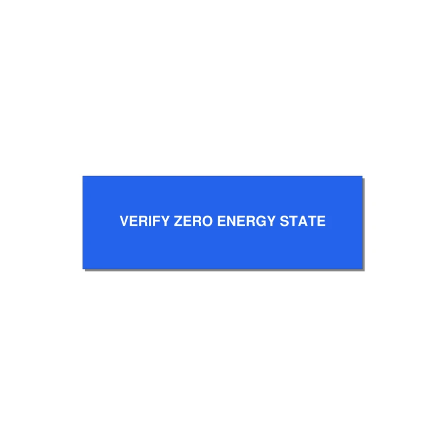 3.0x1.0" Safety Label - VERIFY ZERO ENERGY STATE — 3x1" White on Blue, Holes