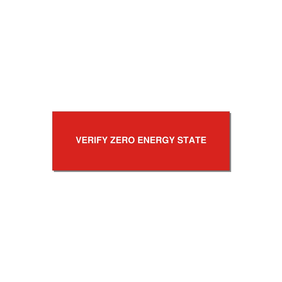 3.0x1.0" Safety Label - VERIFY ZERO ENERGY STATE — 3x1" White on Red, Adhesive