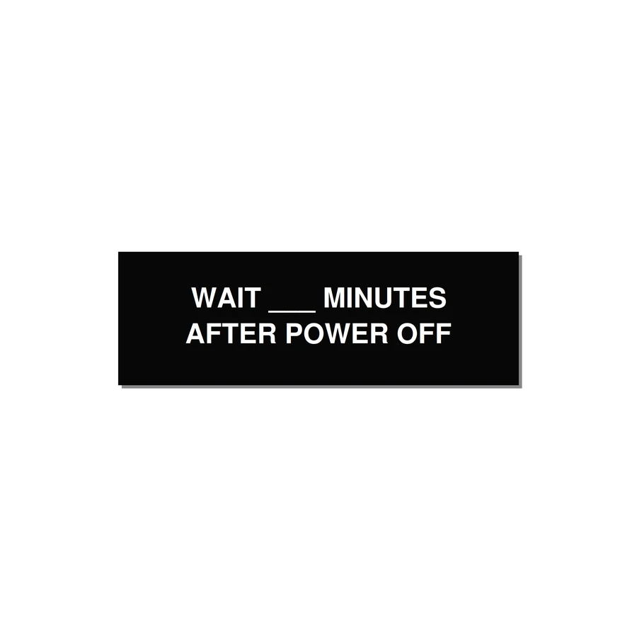 3.0x1.0" Safety Label - WAIT ___ MINUTES AFTER PO — 3x1" White on Black, Adhesive