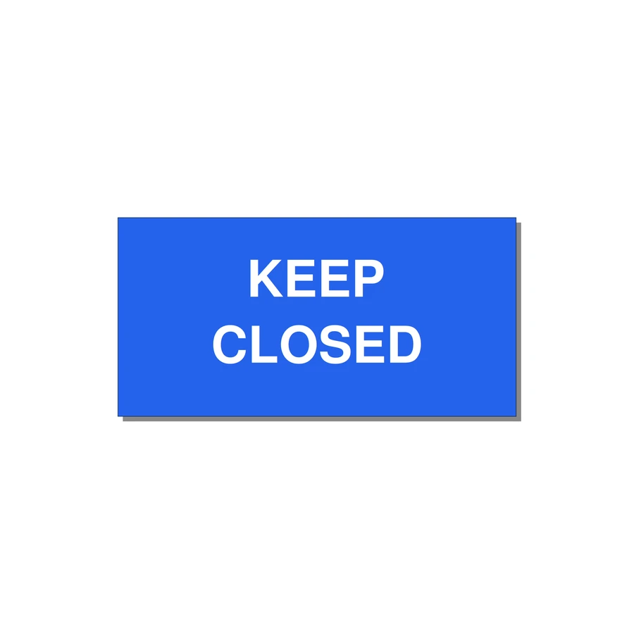 3.0x1.5" Safety Label - KEEP CLOSED — 3x1.5" White on Blue, Adhesive