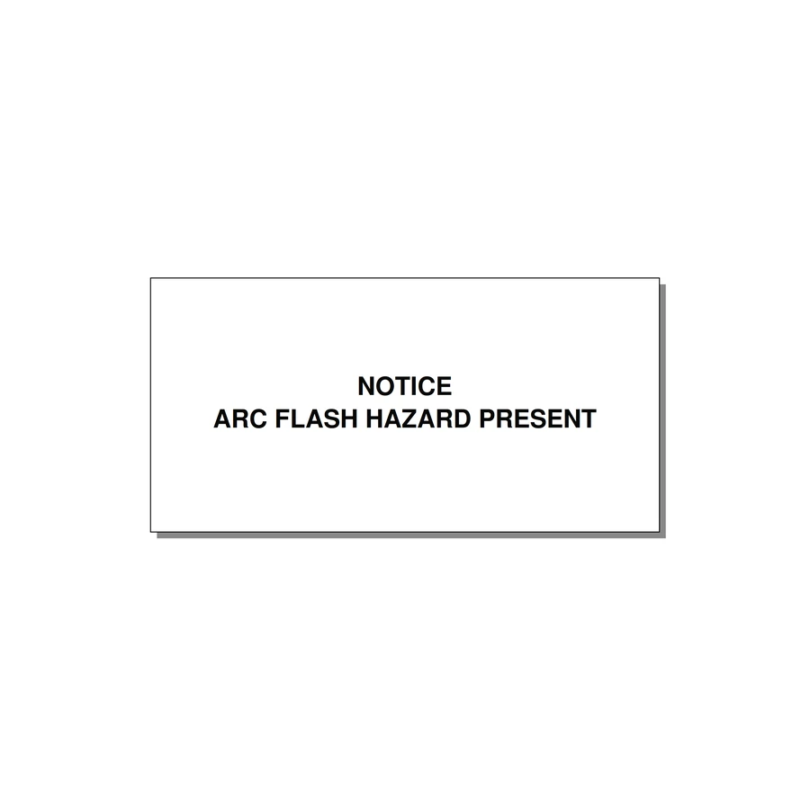 4.0x2.0" Arc Flash Safety Label - NOTICE ARC FLASH HAZARD P — 4x2" Black on White, Adhesive