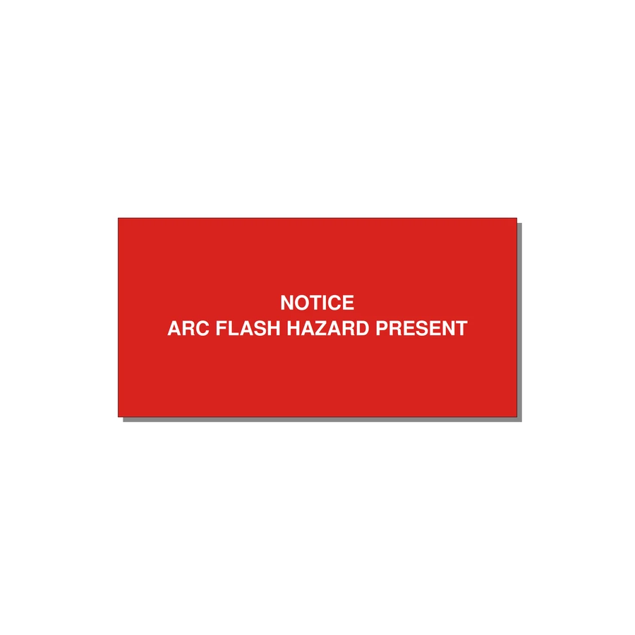 4.0x2.0" Arc Flash Safety Label - NOTICE ARC FLASH HAZARD P — 4x2" White on Red, Adhesive