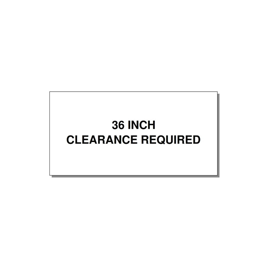 4.0x2.0" Safety Label - 36 INCH CLEARANCE REQUIRE — 4x2" Black on White, Adhesive