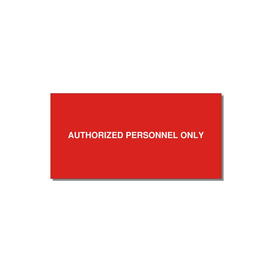 4.0x2.0" Safety Label - AUTHORIZED PERSONNEL ONLY — 4x2" White on Red, Adhesive