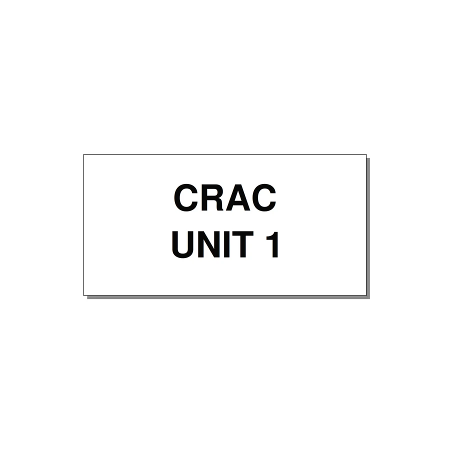 4.0x2.0" Safety Label - CRAC UNIT 1 — 4x2" Black on White, Adhesive