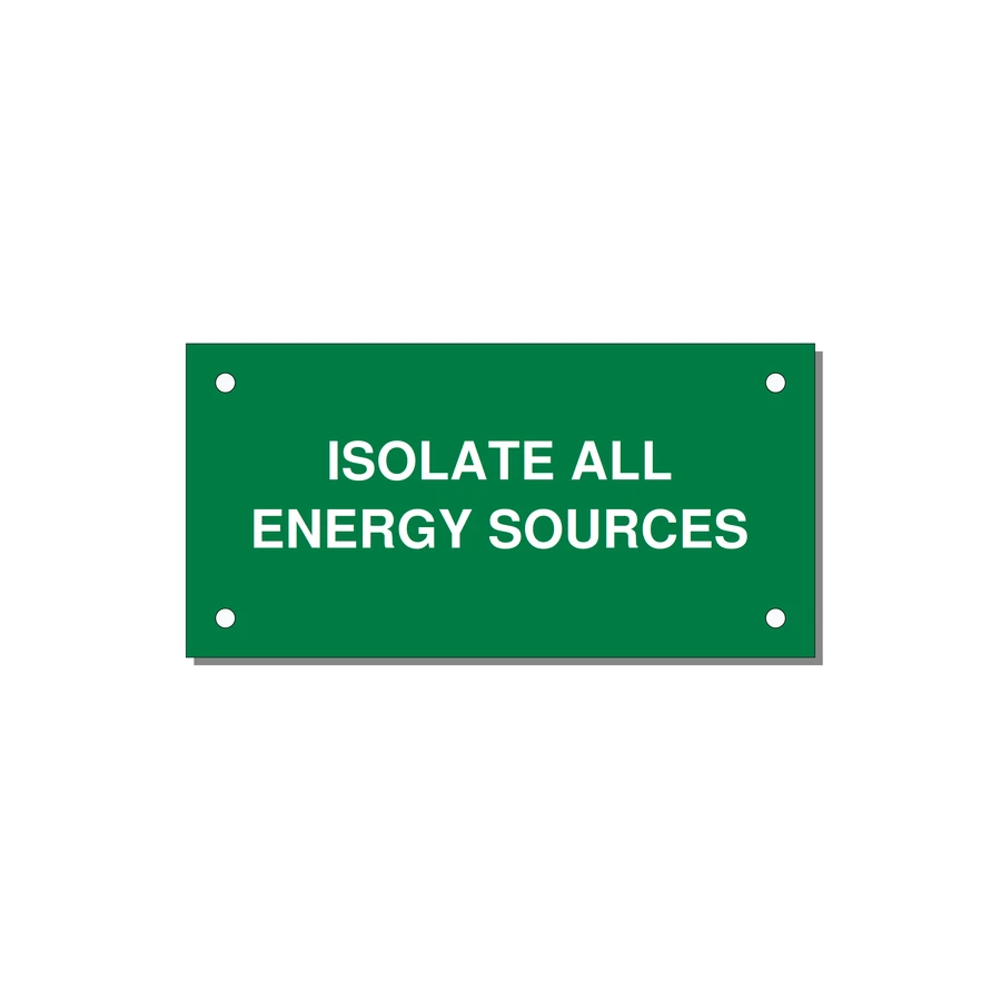 4.0x2.0" Safety Label - ISOLATE ALL ENERGY SOURCE — 4x2" White on Green, Holes