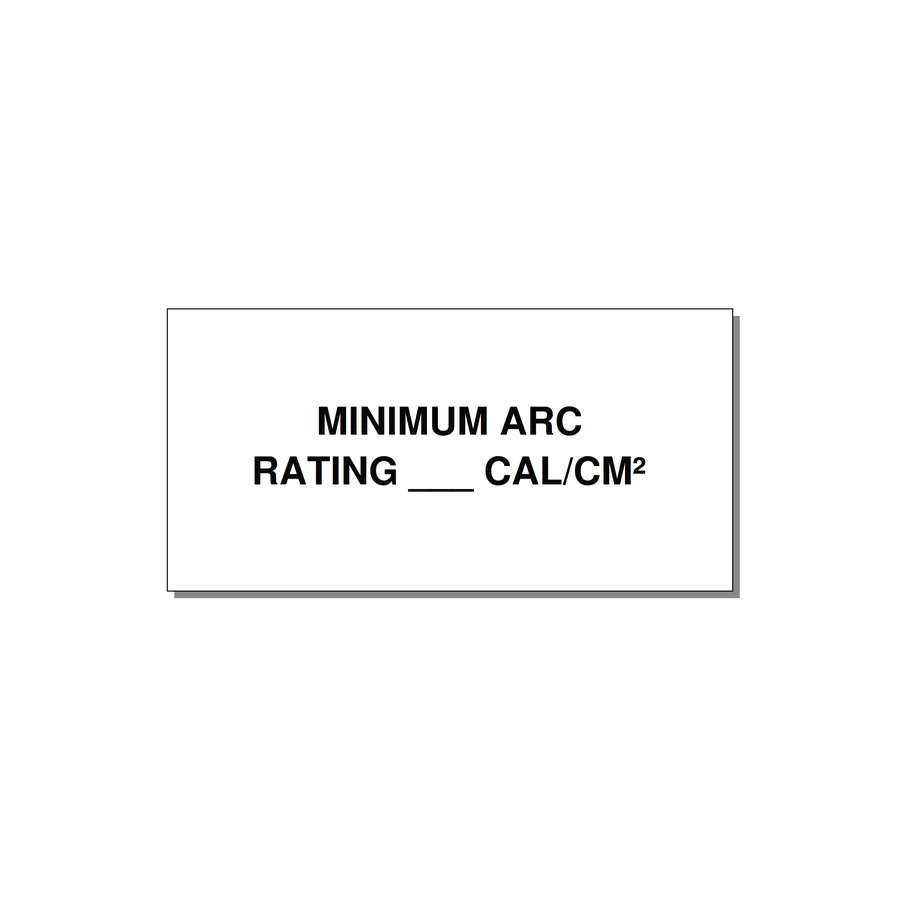 4.0x2.0" Safety Label - MINIMUM ARC RATING ___ CA — 4x2" Black on White, Adhesive