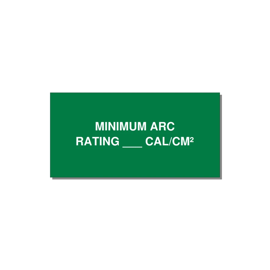 4.0x2.0" Safety Label - MINIMUM ARC RATING ___ CA — 4x2" White on Green, Adhesive