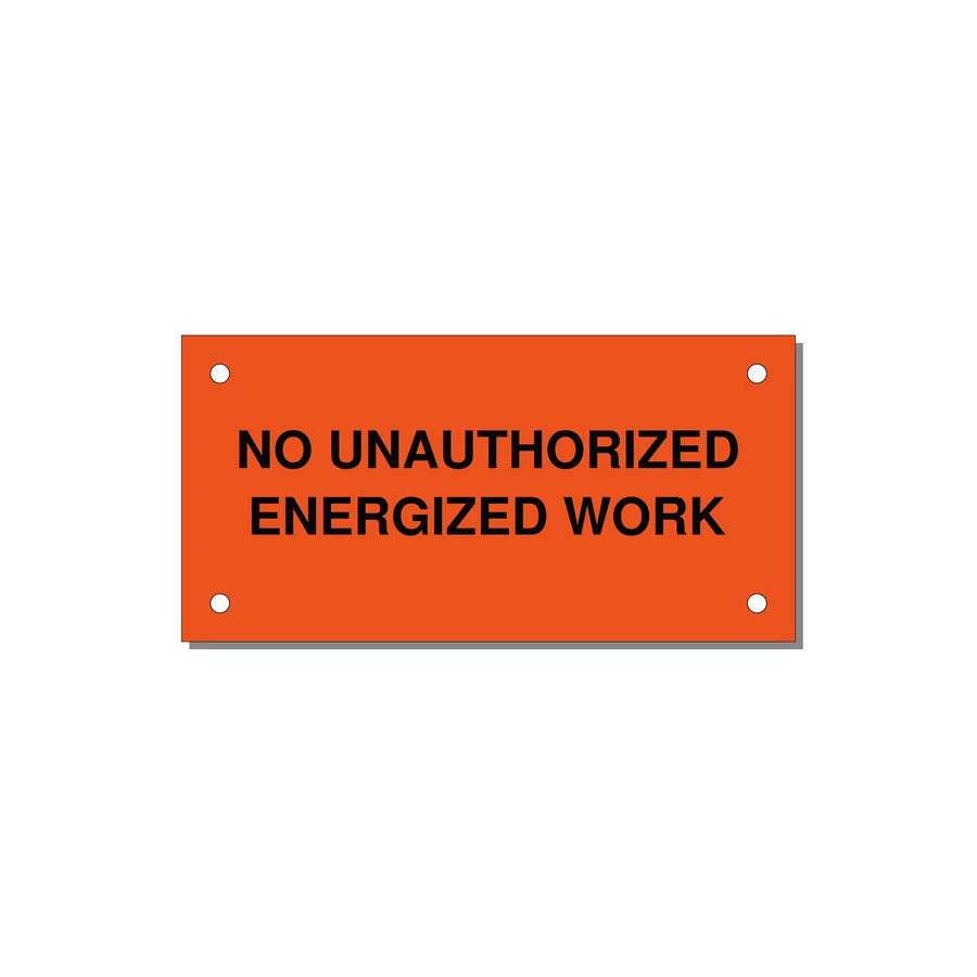 4.0x2.0" Safety Label - NO UNAUTHORIZED ENERGIZED — 4x2" Black on Orange, Holes
