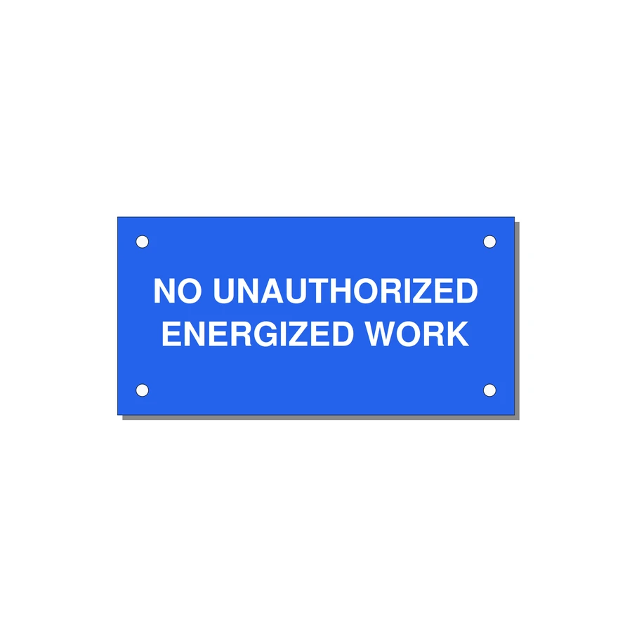 4.0x2.0" Safety Label - NO UNAUTHORIZED ENERGIZED — 4x2" White on Blue, Holes